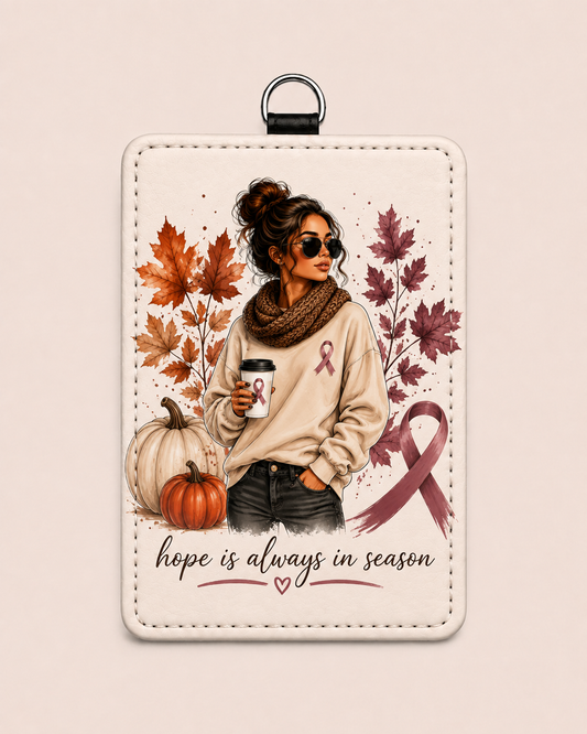Hope is Always in Season ID Holder
