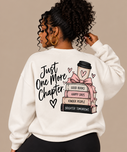 Just one more Chapter Crewneck